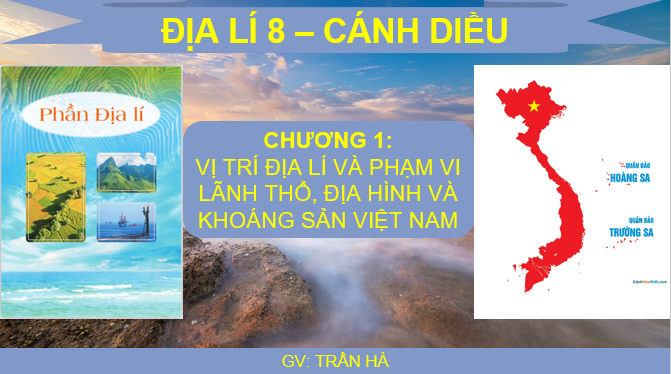 Giáo án điện tử Bài 4: Khoáng sản Việt Nam | Bài giảng PPT Địa lí 8 Cánh diều (ảnh 1)