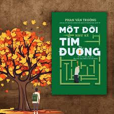Đọc hiểu Một đời như kẻ tìm đường (Phan Văn Trường) có đáp án (ảnh 1)