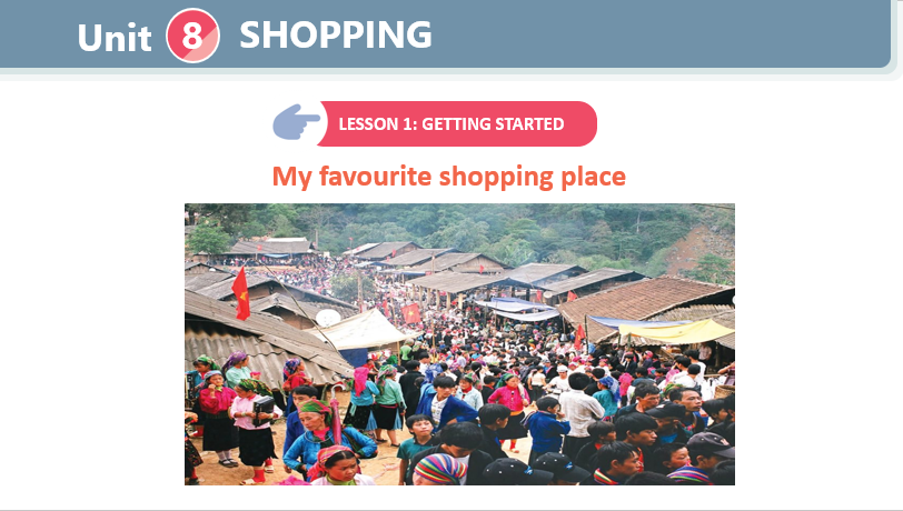 Giáo án điện tử Tiếng Anh 8 (Global success) Unit 8: Shopping | Bài giảng PPT Tiếng Anh 8 (ảnh 1)
