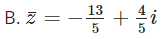 Cho số phức z thỏa mãn ( 1 + 3 i ) z − 5 = 7 i. Khi đó số phức liên hợp của z là (ảnh 1)