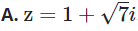 Gọi  x 0  là nghiệm phức có phần ảo là số dương của phương trình  x 2 + x + 2 = 0 (ảnh 1)