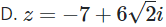 Thu gọn  z = ( √ 2 + 3 i ) 2  ta được (ảnh 1)