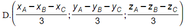Tọa độ trọng tâm G của tam giác ABC là (ảnh 1)