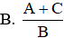 Với B ≠ 0, kết quả phép cộng  A B + C B  là (ảnh 1)