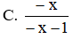 Phân thức đối của phân thức  − x x − 1  là (ảnh 1)
