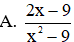 Phép tính  2 x + 3 − 3 x 2 − 9  có kết quả là (ảnh 1)