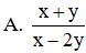 Tìm biểu thức M,  biết  x 2 + x y − 2 y 2 x 4 − y 4 . M = x + y x 3 + x 2 y + x y 2 + y 3 (ảnh 1)