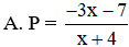Cho P = 10 x x 2 + 3 x − 4 − 2 x − 3 x + 4 + x + 1 1 − x  Rút gọn P ta được (ảnh 1)