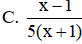 Tìm biểu thức Q biết: 5 x x 2 + 2 x + 1 . Q = x x 2 − 1 (ảnh 1)