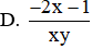 Kết quả của phép tính  3 x − 1 2 x y − 5 x − 2 2 x y  là (ảnh 1)