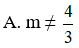 Tìm điều kiện của m để phương trình  (3m – 4)x + m = 3m2 + 1 có nghiệm duy nhất (ảnh 1)