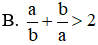 Chọn câu đúng, biết 0 < a < b (ảnh 1)