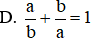Chọn câu đúng, biết 0 < a < b (ảnh 1)