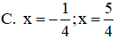 Phương trình 2|3 – 4x| + 6 = 10 có nghiệm là (ảnh 1)