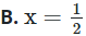 Cho đẳng thức:  2 x − 3 = x + 1 2 Giá trị của x thỏa mãn đẳng thức trên là (ảnh 1)