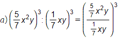 Làm tính chia: ( 5/7x^2 y)^3 : ( 1/7 xy)^3 (ảnh 1)