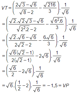 (2 căn 3 - căn 6 / căn 8 - 2 - căn 216/3).1/ căn 6 = -1,5 (ảnh 4)