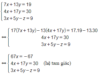 Giải hệ phương trình sau bằng cách đưa về hệ phương trình dạng tam giác (ảnh 1)