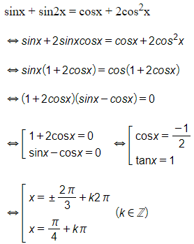 Nghiệm dương nhỏ nhất của phương trình sinx + sin2x = cosx + 2cos2x là (ảnh 1)
