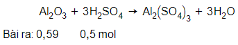 Nhôm(III) oxit tác dụng với axit sunfuric theo phương trình phản ứng (ảnh 1)
