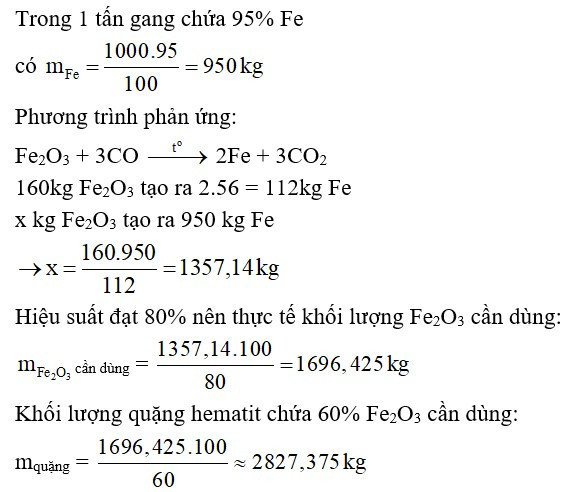 Tính lượng quặng hematit chứa chấp 60% Fe2O3 cần thiết nhằm phát hành được một tấn gang chứa chấp 95% Fe (ảnh 1)