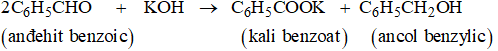 Anđehit benzoic C6H5-CHO tác dụng với kiềm đậm đặc theo phương trình hoá học  (ảnh 1)
