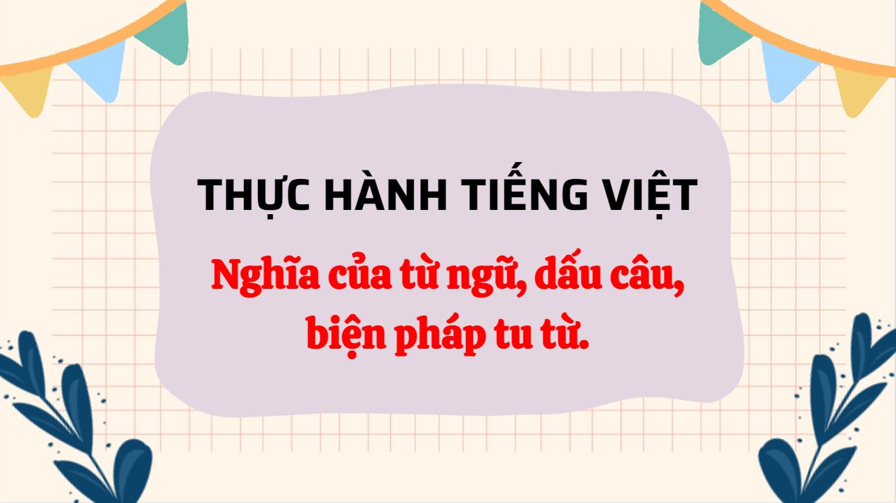 Giáo án điện tử Thực hành TIếng Việt trang 95 | Bài giảng PPT Ngữ văn 7 (ảnh 1)