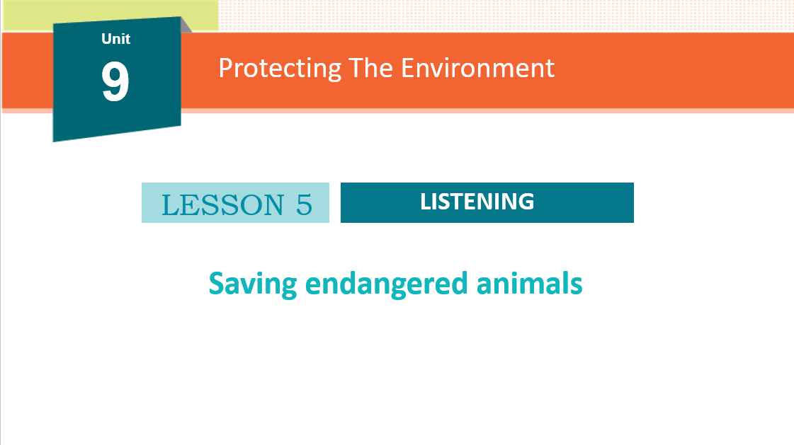 Giáo án điện tử Unit 9: Protecting the environment | Bài giảng PPT Tiếng Anh 10 Global  Success (ảnh 1)