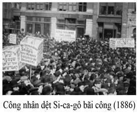 Những sự kiện nào chứng tỏ phong trào công nhân thế giới vẫn tiếp tục phát triển cuối thế kỉ XIX (ảnh 1)