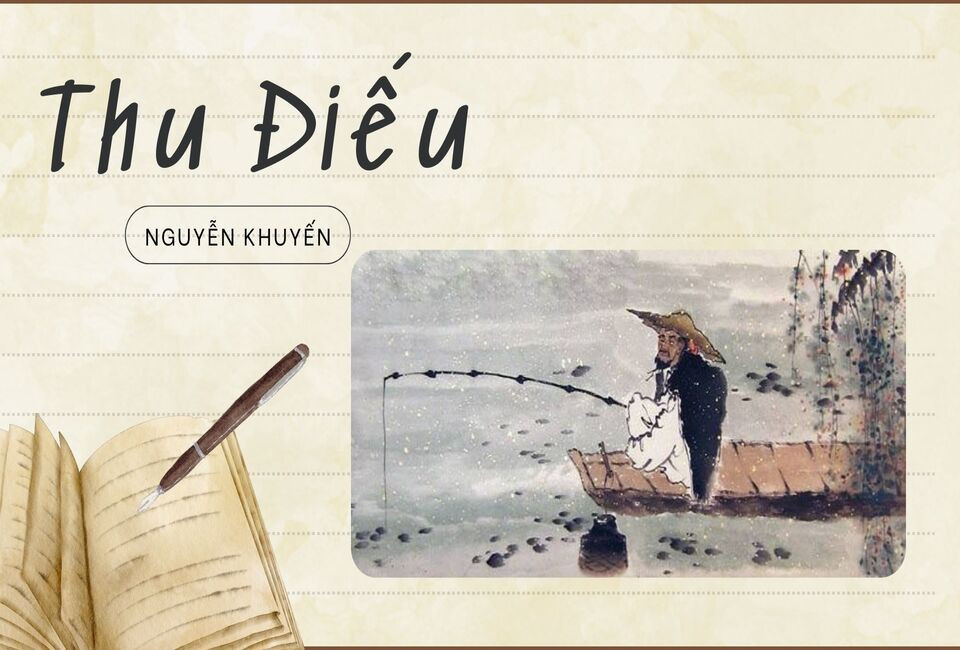 TOP 11 mẫu Phân tích tâm trạng Nguyễn Khuyến qua Thu điếu (2026) SIÊU HAY (ảnh 1)