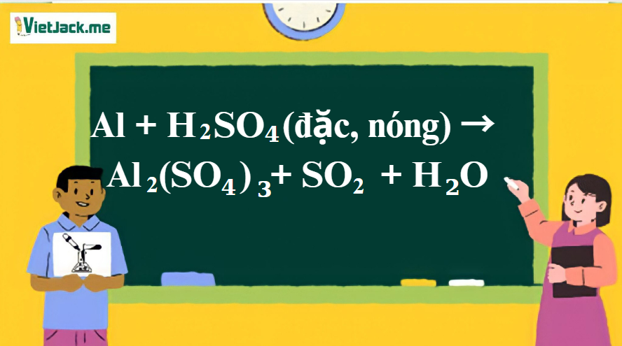 Al + H2SO4 (đặc, nóng) → Al2(SO4)3 + SO2 + H2O | Al ra Al2(SO4)3 | Al ra SO2 (ảnh 1)