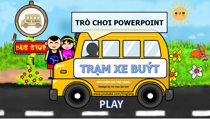 Trò chơi Powerpoint Trạm xe bus (SIÊU HAY) (ảnh 1)