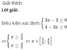 Điều kiệnxác định của phương trình căn 3x-2 +căn 4-3x =1 (ảnh 1)