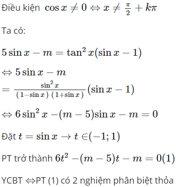 Giá trị m để phương trình 5sinx - m = tan^2 x (sinx - 1) (ảnh 1)