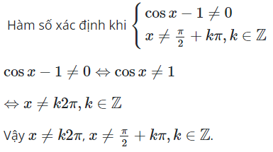 Tập xác định của hàm số y = tanx / cosx − 1 là (ảnh 1)
