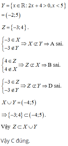 Cho ba tập hợp: X=(-4; 3), Y={x thuộc R: 2x+4>0, x<5} (ảnh 1)