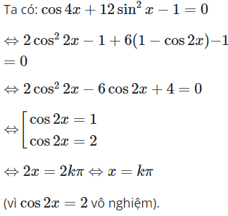 Nghiệm của phương trình cos4x + 12sin^2 x - 1 = 0 (ảnh 1)