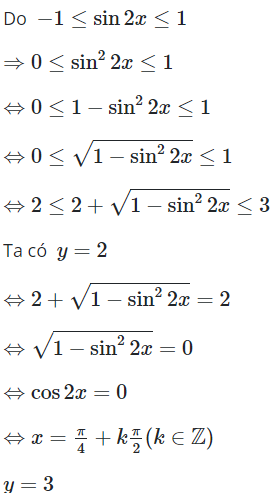 Tập giá trị của hàm số y = 2+ căn (1 - sin^2 2x) (ảnh 1)