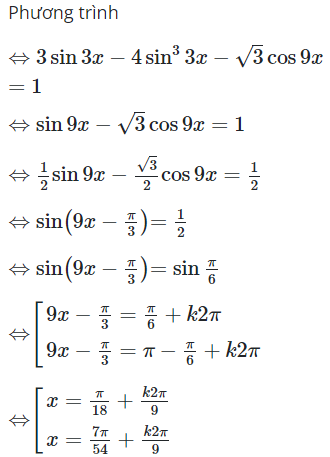 Tìm nghiệm dương nhỏ nhất x0 của 3sin3x − căn3.cos9x = 1 + 4 sin^3 3x (ảnh 1)