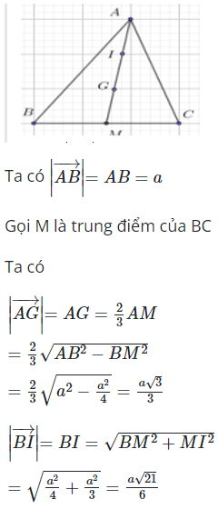 Cho tam giác ABC đều cạnh a và G là trọng tâm. Gọi I là trung điểm của AG (ảnh 1)