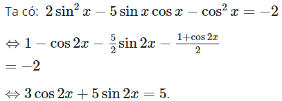 Phương trình 2sin^2 x - 5sinxcosx - cos^2 x = -2 tương đương với phương trình nào (ảnh 1)