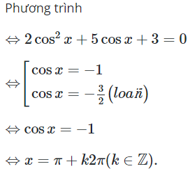 Số vị trí biểu diễn các nghiệm của phương trình 2cos^2 x + 5cosx + 3 = 0   (ảnh 1)