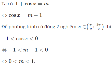 Tìm tất cả các giá trị của m để phương trình 1 + cosx = m (ảnh 1)