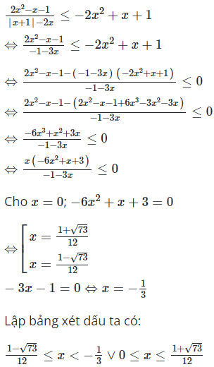 Bất phương trình (2x^2-x-1)/(|x+1|-2x) nhỏ hơn bằng -2x^2+x+1 có bao nhiêu nghiệm (ảnh 1)