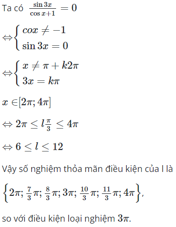 Số nghiệm của phương trình sin 3x / (cosx + 1) thuộc đoạn  (ảnh 1)