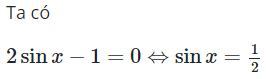 Tính tổng tất cả các nghiệm của phương trình 2sinx - 1 = 0 (ảnh 1)