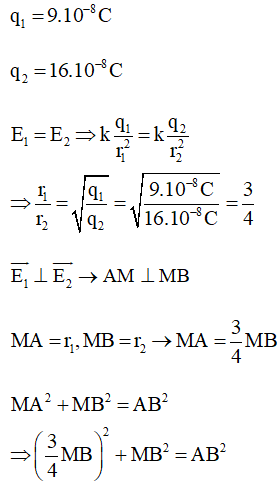 Cho 2 điện tích q1 = 9.10^-8 C và q2 = 16.10^-8 C đặt tại hai điểm A và B cách nhau 5 cm (ảnh 1)
