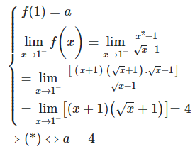 Biết rằng f(x)=(x^2-1)/căn x -1, x khác 1; =a, x=1 liên tục trên đoạn (0;1) (ảnh 1)