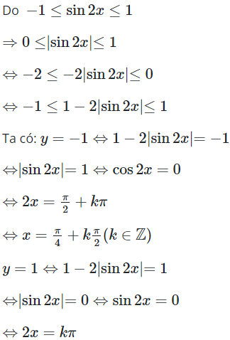 Tập giá trị của hàm số y=1−2|sin 2x| là (ảnh 1)