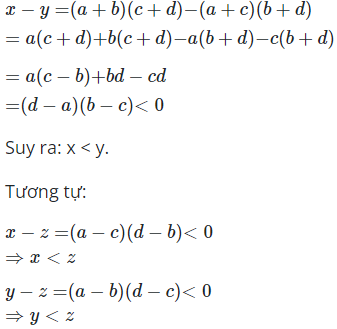 Cho a<b<c<d và x=(a+b)(c+d), y=(a+c)(b+d), z=(a+d)(b+c)   (ảnh 1)